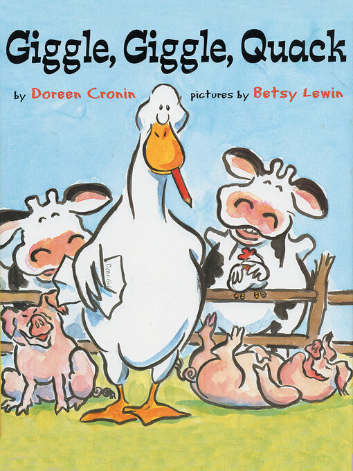 Title details for Giggle Giggle Quack by Doreen Cronin - Available